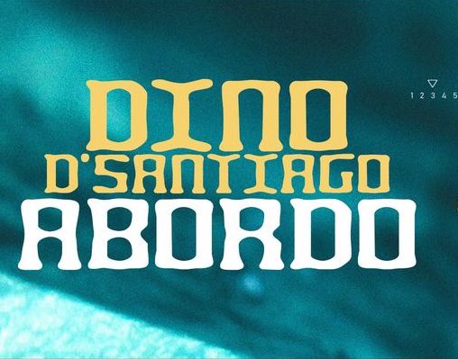 Dino D'Santiago Abordo